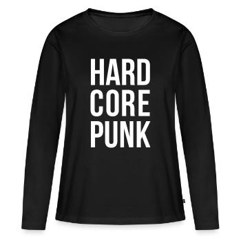Hardcore Punk Bold Typography - Women's Premium Organic Long Sleeve Shirt - black - Front - Julia (174cm)