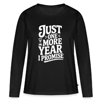Nur noch ein Jahr, das verspreche ich - Frauen Premium Bio Langarmshirt - Schwarz - Vorne - Julia (174cm)