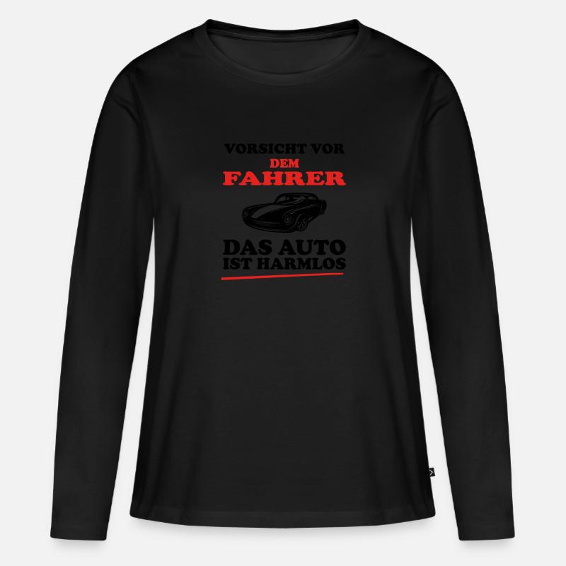 Auto Sprüche Lustig Car Tuning Geschenk - Frauen Premium Bio Langarmshirt - Schwarz