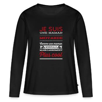 Je suis une maman motarde - T-shirt manches longues Premium bio Femme - noir - Devant - Julia (174cm)