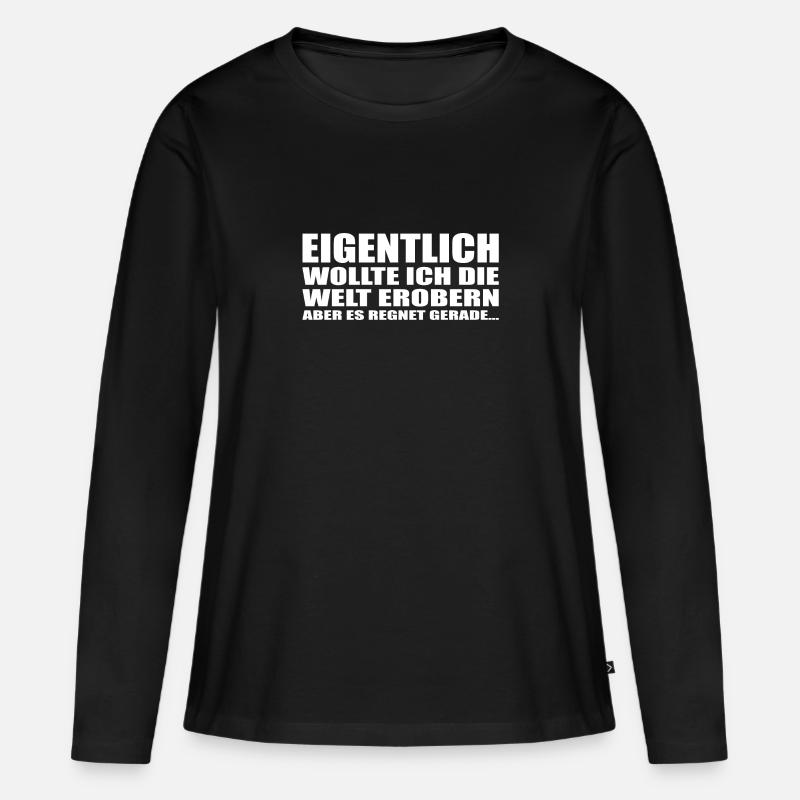Spruch - Frauen Premium Bio Langarmshirt - Schwarz