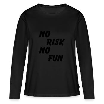 No risk, no fun - Women's Premium Organic Long Sleeve Shirt - black - Front - Julia (174cm)