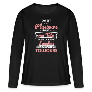 Plusieurs dans tête la Prof d'Anglais l'emporte - T-shirt manches longues Premium bio Femme - noir - Devant - Julia (174cm)
