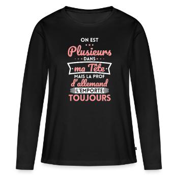 Plusieurs dans tête la Prof d'Allemand l'emporte - T-shirt manches longues Premium bio Femme - noir - Devant - Julia (174cm)