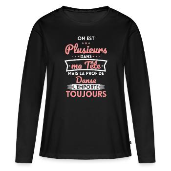 Plusieurs dans tête la Prof de Danse l'emporte - T-shirt manches longues Premium bio Femme - noir - Devant - Julia (174cm)