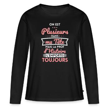 Plusieurs dans tête la Prof d'Histoire l'emporte - T-shirt manches longues Premium bio Femme - noir - Devant - Julia (174cm)