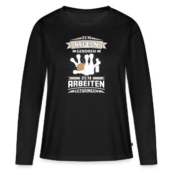 Zum Kegeln Geboren - Frauen Premium Bio Langarmshirt - Schwarz - Vorne - Julia (174cm)