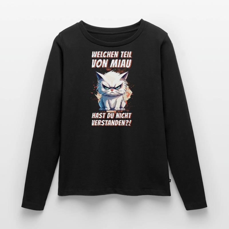 cat grumpy grumpy grumpy meow funny Women's Premium Organic Long Sleeve Shirt