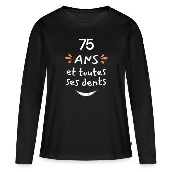 75 Years Humor Gift 75 Years Anniversary - Women's Premium Organic Long Sleeve Shirt - black - Front - Julia (174cm)