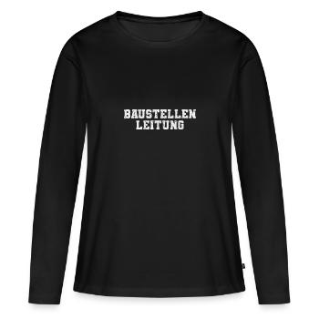 Baustellen Leitung Lustiges Geschenk - Frauen Premium Bio Langarmshirt - Schwarz - Vorne - Julia (174cm)