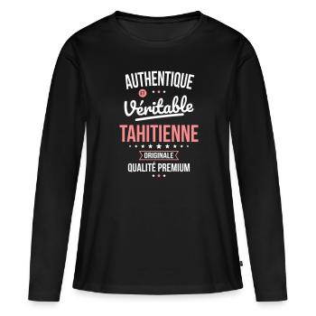 Authentique et véritable Tahitienne - Originale - T-shirt manches longues Premium bio Femme - noir - Devant - Julia (174cm)