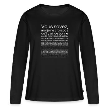 Bonne ou de mauvaise situation - T-shirt manches longues Premium bio Femme - noir - Devant - Julia (174cm)