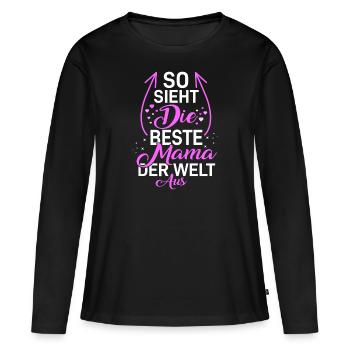 So sieht die Beste Mama der Welt aus Geschenkidee - Frauen Premium Bio Langarmshirt - Schwarz - Vorne - Julia (174cm)