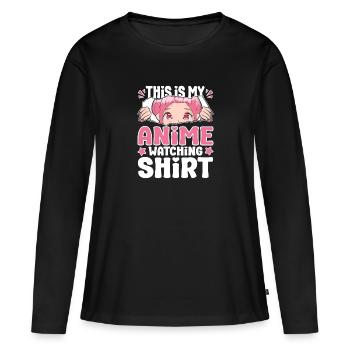 This Is My Anime Watching Japanese Anime Manga - Women's Premium Organic Long Sleeve Shirt - black - Front - Julia (174cm)