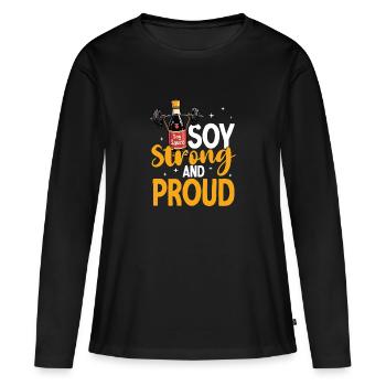 Soja Fort Et Fier Drôle Fitness - T-shirt manches longues Premium bio Femme - noir - Devant - Julia (174cm)