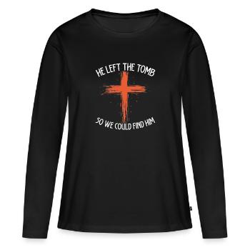 Er Verließ Das Grab, Damit Wir Ihn Zu Ostern - Frauen Premium Bio Langarmshirt - Schwarz - Vorne - Julia (174cm)