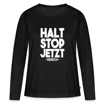 Arrêtez-vous maintenant - T-shirt manches longues Premium bio Femme - noir - Devant - Julia (174cm)