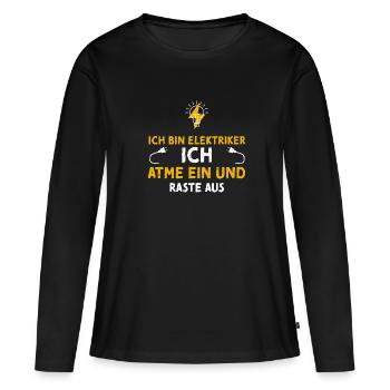 Ich Bin Elektriker Ich Atme Ein... - Frauen Premium Bio Langarmshirt - Schwarz - Vorne - Julia (174cm)