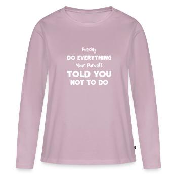 Fencing Do Everything Your Paren... - Frauen Premium Bio Langarmshirt - Altrosa - Vorne - Julia (174cm)