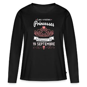 Anniversaire - Princesses naissent le 19 Septembre - T-shirt manches longues Premium bio Femme - noir - Devant - Julia (174cm)