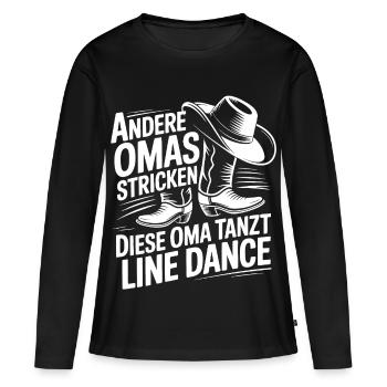 Andere Omas stricken, Oma tanzt Line Dance - Frauen Premium Bio Langarmshirt - Schwarz - Vorne - Julia (174cm)