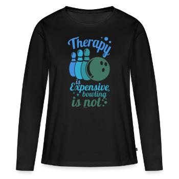 La thérapie coûte cher Bowling n’est pas - T-shirt manches longues Premium bio Femme - noir - Devant - Julia (174cm)