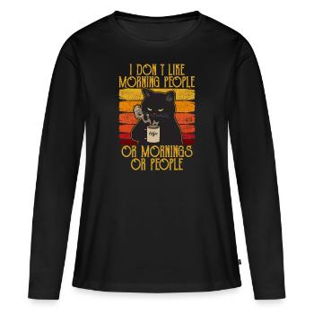 je n'aime pas les gens du matin chat café chat - T-shirt manches longues Premium bio Femme - noir - Devant - Julia (174cm)