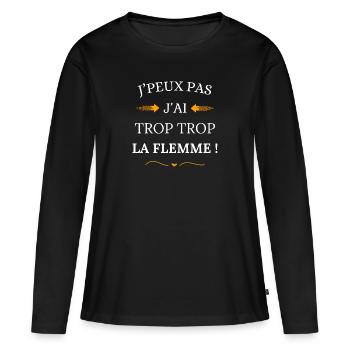 J'peux Pas J'ai trop trop La Flemme - T-shirt manches longues Premium bio Femme - noir - Devant - Julia (174cm)