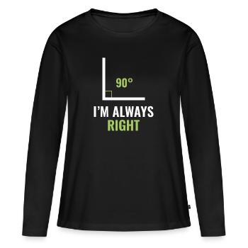 J’ai toujours raison - T-shirt manches longues Premium bio Femme - noir - Devant - Julia (174cm)