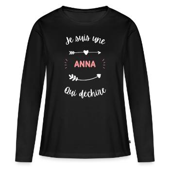 Je suis une Anna qui déchire - T-shirt manches longues Premium bio Femme - noir - Devant - Julia (174cm)