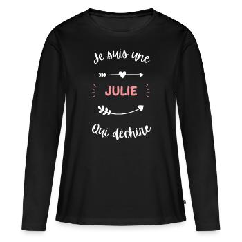 Je suis une Julie qui déchire - T-shirt manches longues Premium bio Femme - noir - Devant - Julia (174cm)