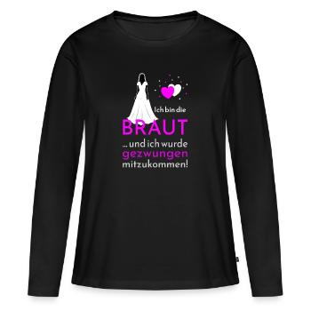 Polterabend Ich bin die Braut - Frauen Premium Bio Langarmshirt - Schwarz - Vorne - Julia (174cm)