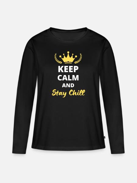 Bleiben Sie ruhig und bleiben Sie entspannt - Frauen Premium Bio Langarmshirt - Schwarz