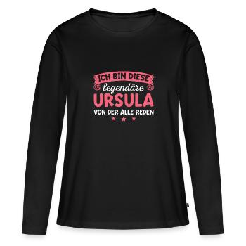 Ursula Vorname Geschenk - Frauen Premium Bio Langarmshirt - Schwarz - Vorne - Julia (174cm)