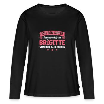 Brigitte Vorname Geschenk - Frauen Premium Bio Langarmshirt - Schwarz - Vorne - Julia (174cm)