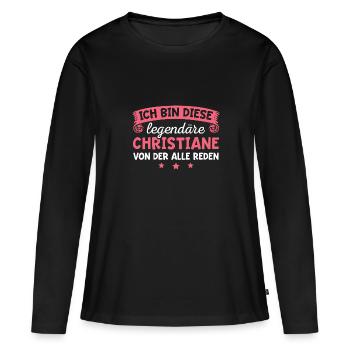 Christiane Vorname Geschenk - Frauen Premium Bio Langarmshirt - Schwarz - Vorne - Julia (174cm)