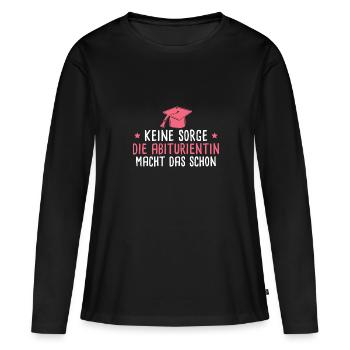 Abitur Abschluss Abiturientin Geschenkidee - Frauen Premium Bio Langarmshirt - Schwarz - Vorne - Julia (174cm)