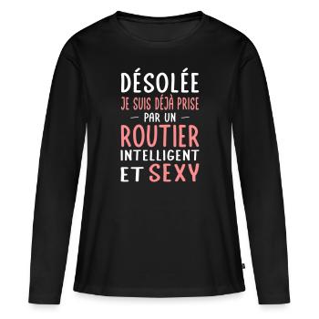 Désolée déjà prise par un routier sexy - T-shirt manches longues Premium bio Femme - noir - Devant - Julia (174cm)