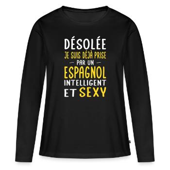 Désolée déjà prise par un Espagnol sexy - T-shirt manches longues Premium bio Femme - noir - Devant - Julia (174cm)