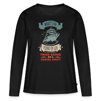 Sinn des Lebens Kreuzfahrtschiff - Frauen Premium Bio Langarmshirt - Schwarz - Vorne - Julia (174cm)