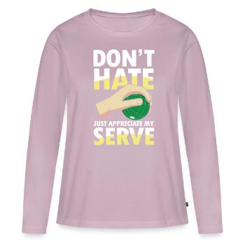 Just Appreciate My Serve - Frauen Premium Bio Langarmshirt - Altrosa - Vorne - Julia (174cm)