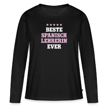Spanisch Lehrerin Geburtstag Maestra de Español - Frauen Premium Bio Langarmshirt - Schwarz - Vorne - Julia (174cm)