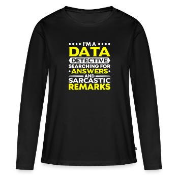 Daten Analytiker Datenschutz Beauftragter - Frauen Premium Bio Langarmshirt - Schwarz - Vorne - Julia (174cm)