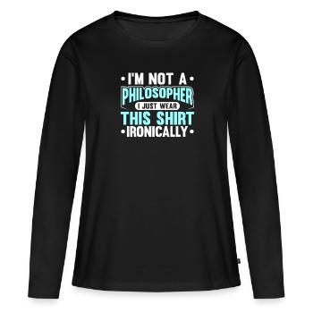 Philosophie - T-shirt manches longues Premium bio Femme - noir - Devant - Julia (174cm)