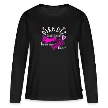 Dirndl I do not want only drinking - Women's Premium Organic Long Sleeve Shirt - black - Front - Julia (174cm)