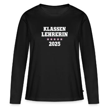 Klassenlehrerin 2025 Beruf Studium Lehramt Student - Frauen Premium Bio Langarmshirt - Schwarz - Vorne - Julia (174cm)