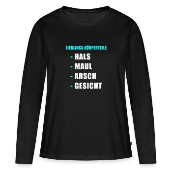 Hals Maul Arsch Gesicht Geschenk Idee böse Sprüche - Frauen Premium Bio Langarmshirt - Schwarz - Vorne - Julia (174cm)
