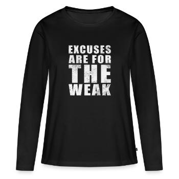 Les excuses sont pour les faibles - T-shirt manches longues Premium bio Femme - noir - Devant - Julia (174cm)