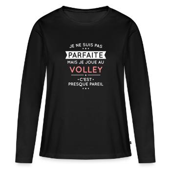 Je ne suis pas parfaite mais je joue au volley - T-shirt manches longues Premium bio Femme - noir - Devant - Julia (174cm)