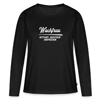Wachfrau Meisterin Wachmannmeisterin Wachmann Frau - Frauen Premium Bio Langarmshirt - Schwarz - Vorne - Julia (174cm)
